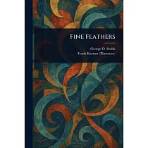 Fine Feathers
