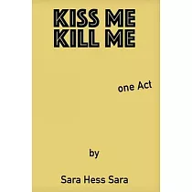 Kiss Me Kill Me