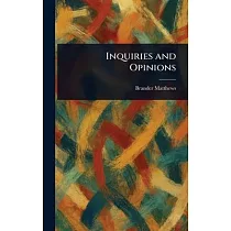 Inquiries and Opinions