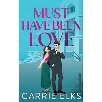 Must Have Been Love