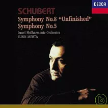 舒伯特：第5號交響曲、第8號交響曲「未完成」/ 祖賓‧梅塔、以色列愛樂