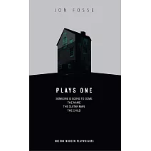 Fosse: Plays One: Someone Is Going to Come/The Name/The Guitar Man/The Child