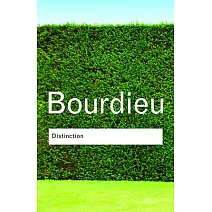 Distinction: A Social Critique of the Judgement of Taste