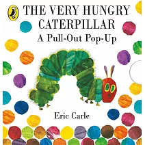 摺頁立體遊戲書：好餓的毛毛蟲The Very Hungry Caterpillar：A Pull-Out Pop-Up：A Pull-Out Pop-Up