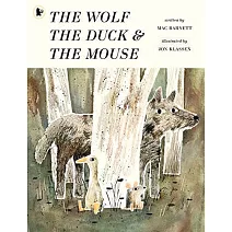 The Wolf, the Duck and the Mouse