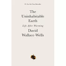 氣候緊急時代來了：從經濟海嘯到瘟疫爆發，認清12大氣候風險與新生存模式