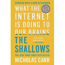 The Shallows: What the Internet Is Doing to Our Brains