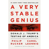 A Very Stable Genius: Donald J. Trump’s Testing of America