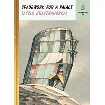 Spadework for a Palace