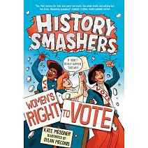 History Smashers: Women’s Right to Vote