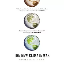 The New Climate War: The Fight to Take Back Our Planet