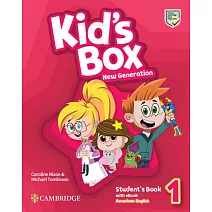 Kid’s Box New Generation 1 Student’s Book with eBook American English