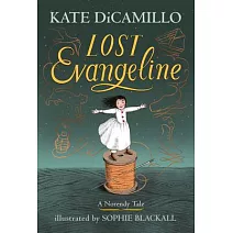 紐伯瑞金獎作家「諾然地傳說」系列 Lost Evangeline