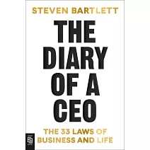 The Diary of a CEO The 33 Laws of Business and Life