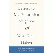 Letters to My Palestinian Neighbor