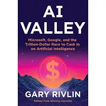 AI Valley: The Mad Dash to Cash in on Artificial Intelligence