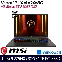 MSI 微星 Vector 17 HX AI A2XWJG-066TW 17吋 AI電競筆電(Ultra 9 275HX/32G/1TB/RTX5090/W11/2年保)
