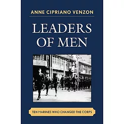 博客來 Leaders Of Men Ten Marines Who Changed The Corps - 