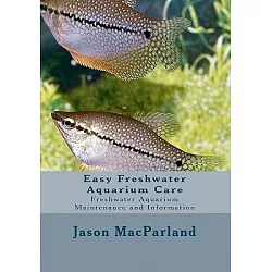 Freshwater Aquariums for Beginners: The Simple Little Guide to Setting up &  Caring for Your Freshwater Aquarium