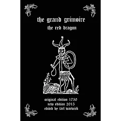  The Complete Illustrated Grand Grimoire, Or The Red