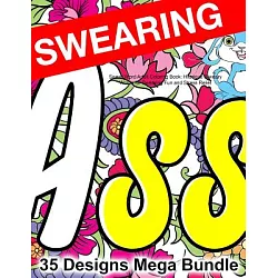 Swear Word Coloring Book: Hilarious Sweary Coloring book For Fun