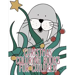 Christmas Books For Kids: coloring books for boys and girls with