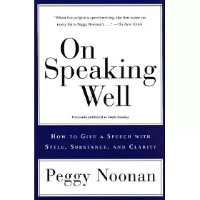 博客來 On Speaking Well How To Give A Speech With Style Substance And Clarity