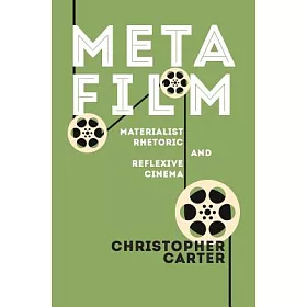 博客來 Metafilm Materialist Rhetoric And Reflexive Cinema