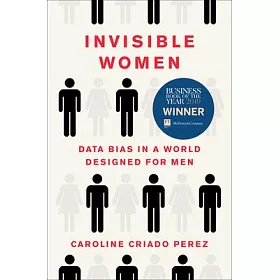 Invisible Women: Data Bias in a World Designed for Men