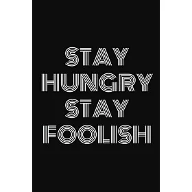Stay Hungry Stay Foolish 天意人间舫