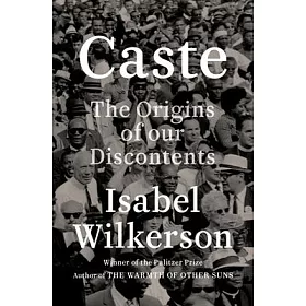 Caste: The Origins of Our Discontents