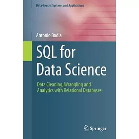 博客來-SQL for Data Science: Data Cleaning, Wrangling and Analytics with  Relational Databases