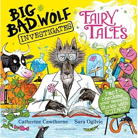 科學知識 x 經典童話：知識查核隊出發！Big Bad Wolf Investigates Fairy Tales: Fact-checking your favourite stories with SCIENCE!