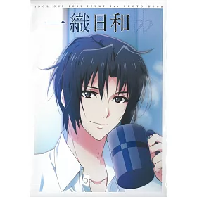 博客來 Idolish7 和泉一織1st Photo Book 一織日和