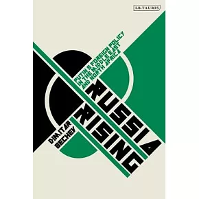 Resurgent Russia: Putin’’s Foreign Policy in the Middle East and North Africa