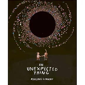 An Unexpected Thing －幫助孩子跨出嘗試的腳步，找到面對恐懼的勇氣