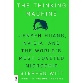  黃仁勳傳：輝達創辦人如何打造全球最搶手的晶片