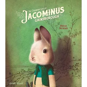 小兔子平凡而精彩的一生【法國超人氣藝術家海貝卡．朵特梅】