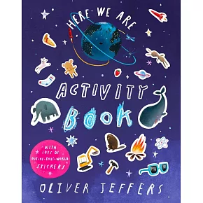 貼紙活動書：奧利佛傑法創作Here We Are Activity Book: A fun-filled activity book, full of puzzles, mazes and stickers, from Oliver Jeffers