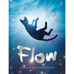 奧斯卡最佳動畫《喵的奇幻漂流》繪本版 Flow Picture Book