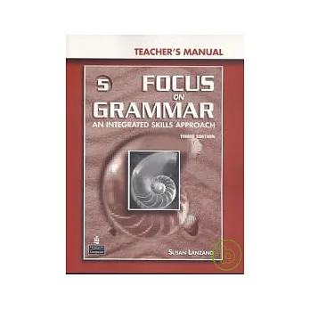 Focus on Grammar 3/e (5) Teacher’s with Powerpoint CD-ROM/1片