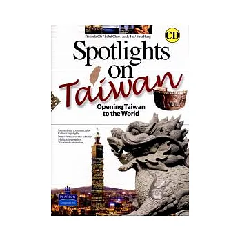 Spotlight on Taiwan-Opening Taiwan to the World with CD/1片