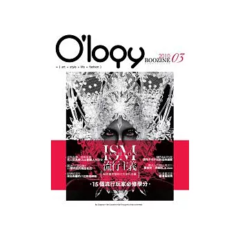 O’logy Boozine Vol.3：ISM流行主義