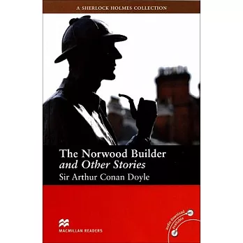 Macmillan(Intermediate)：The Norwood Builder and Other Stories