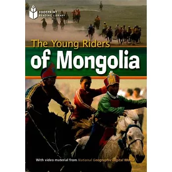 Footprint Reading Library-Level 800 The Young Riders of Mongolia