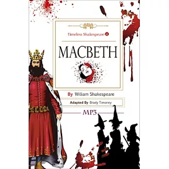 Macbeth：Timeless Shakespeare 4（25K彩色+1MP3） | 拾書所
