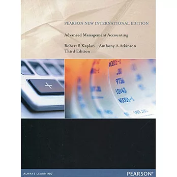 Advanced Management Accounting (PNIE)(3版)
