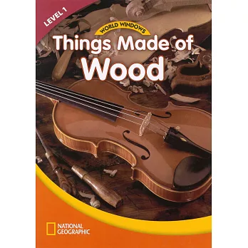 World Windows 1 (Social Studies): Things Made of Wood