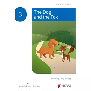 Innova Graded Readers Grade 2 (Book 3): The Dog and the Fox