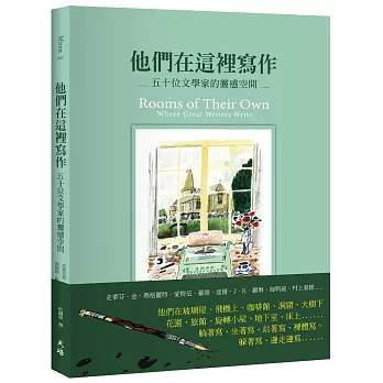 他們在這裡寫作 :  五十位文學家的靈感空間 /